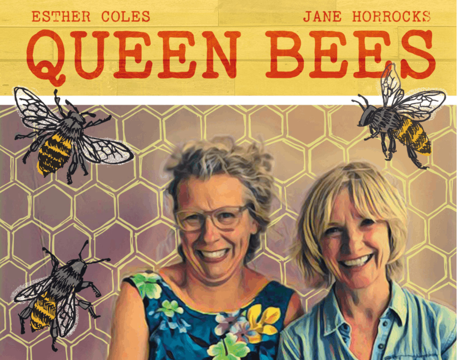 The Hive presents: Queen Bees Live with Jane Horrocks and Esther Coles image