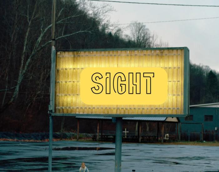 Image of sign that reads "Sight"